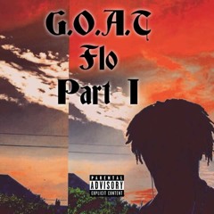 G.O.A.T Flo Pt I (Prod By Tree-Lo & Ninety8)