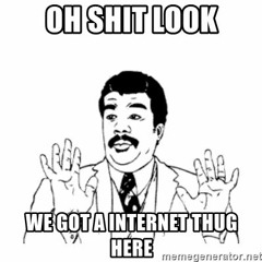 Internet Thug