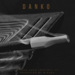 Danko (Prod. By Nissou)