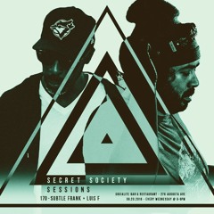 SSS - 170 w/ Subtle Frank & Luis F (Secret Society Sessions)