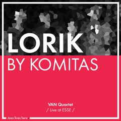 1. "Lorik" By Komitas