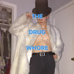 the drug whore