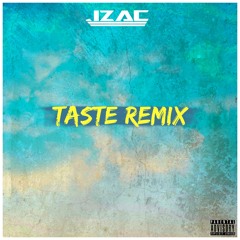 Taste (Remix)
