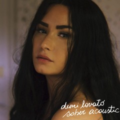 Demi Lovato - Sober (Acoustic)