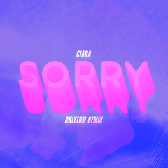 sorry (onlytom remix)