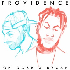 OhGoshLeotus X Decap - Providence