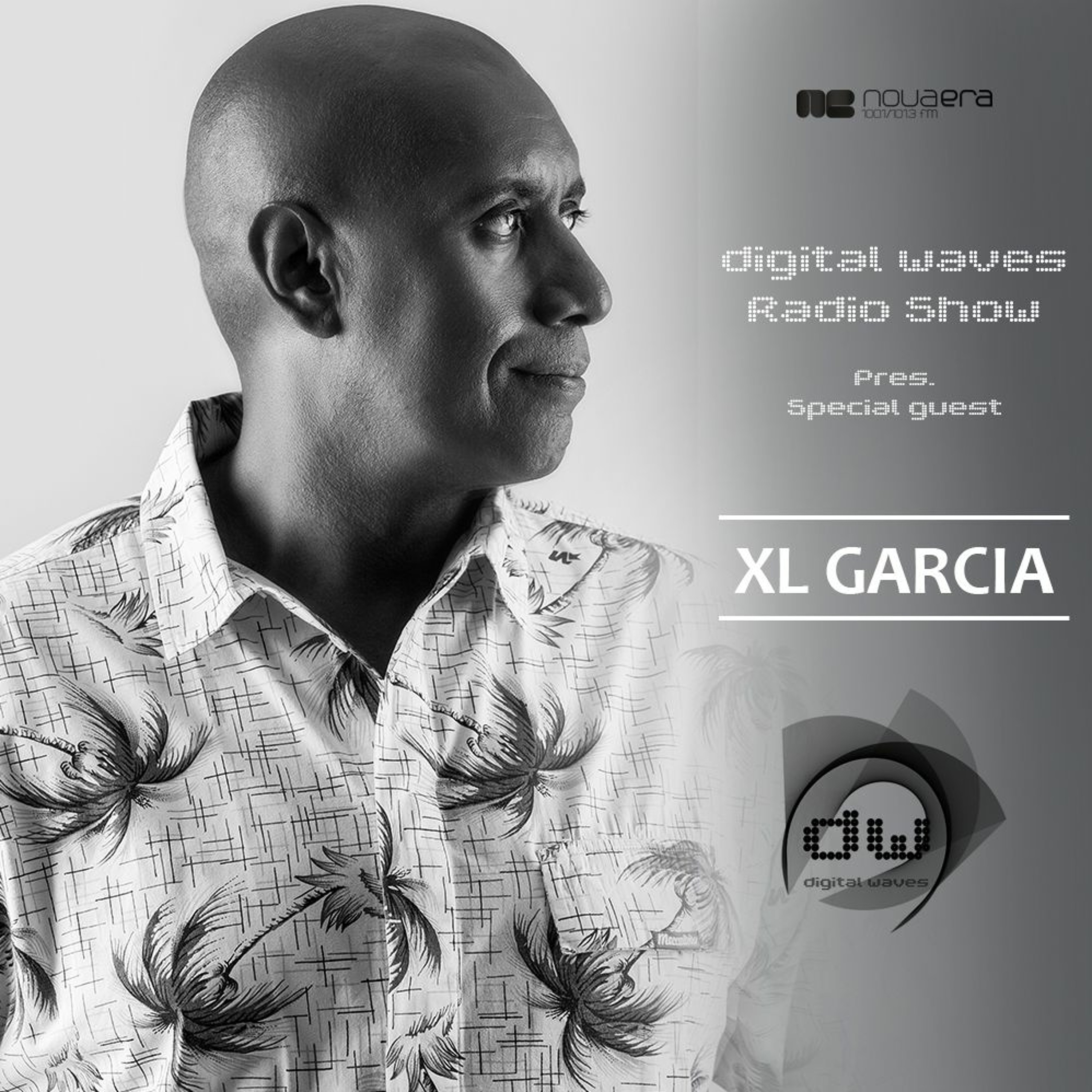 DIGITAL WAVES RADIO SHOW invites XL GARCIA #182 - 29/05/18 episode artwork