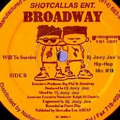 Broadway "Will To Survive (Hip-Hop Remix #3)"
