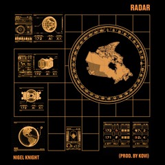 NIGEL KNIGHT- RADAR(Prod. Kovi)