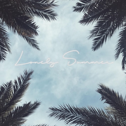 Lonely Summer (Ft. ItzWonderfull & Baby Phace)