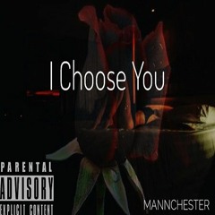 I Choose You ft Kammar