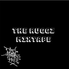The Ruggz Mixtape