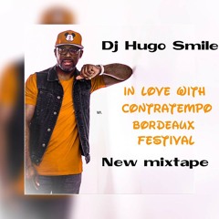 In love with Contratempo Bordeaux Festival by Dj Hugo Smile