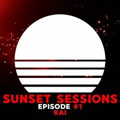 Sunset Sessions #1 - Kai