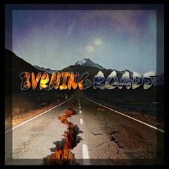 Bvrning Roads (feat. Lil Brady, Jody Flacko)
