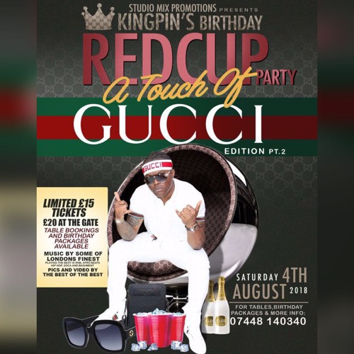 Stream KINGPIN RED CUP PROMO TOUCH A GUCCI 4TH AUG by ANDREW FRESH-GELLY |  Listen online for free on SoundCloud