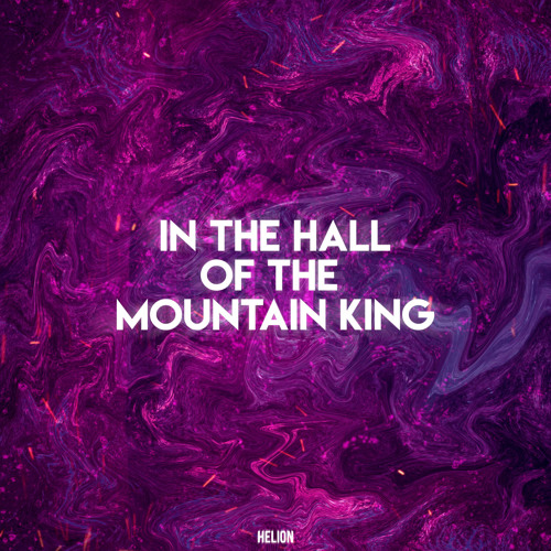 Helion - In the Hall of the Mountain King