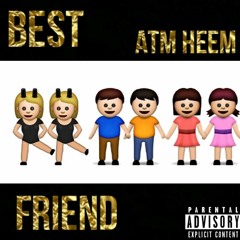 ATM HEEM BESTFRIEND