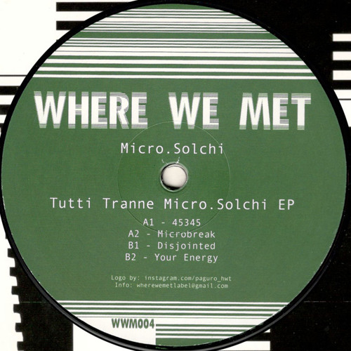 Micro.Solchi - Tutti Tranne Micro.Solchi EP (WWM004)