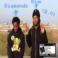 Diamonds Blue 2.0 (ft. LG The Finest)