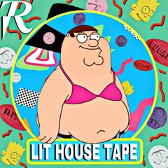 THE LIT HOUSE TAPE VOL. 10 | MIXED BY K-$ADILLA & CURATED BY BLR & K-$ADILLA (6/21/18 | HOUSE MUSIC)