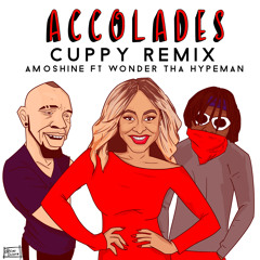 Accolades (Cuppy Remix)