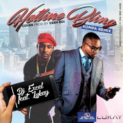 DJ Excel Ft. Lukay - Hotline Bling Kompa Remix (COVER)