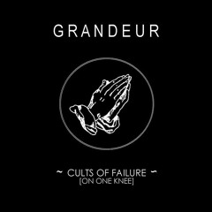 Cults of Failure [On One Knee]