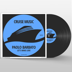 CMS161 : Paolo Barbato - Let's Make Love (Original Mix)