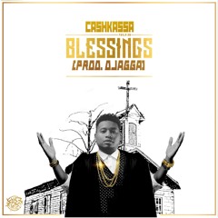 Cashkassa - Blessing (prod. Djagga)