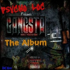 Psycho Loc- Back At It