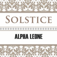 Alpha Leone - Solstice