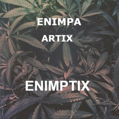 ENIMPA X ARTIX! - ENIMPTIX (FREE DOWNLOAD)