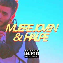 Muerejoven X Halpe - Una Foto De Mi Cara