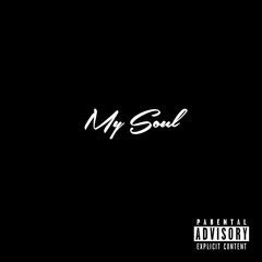 My Soul ft. Milk