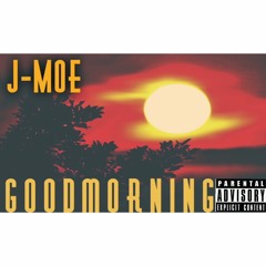 J-MOE - Goodmorning