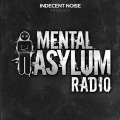 Indecent Noise - Mental Asylum Radio 166 (Live From Melbourne)