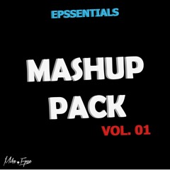 Epssentials Mashup Pack Vol. 01 (Free Download)