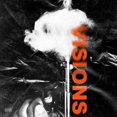 Visions ft. Yung Stells (Prod. Big Lo$)