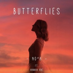 Butterflies (ft. Hannah Rae)