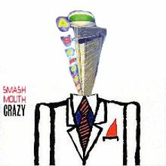 Smash Mouth - Crazy