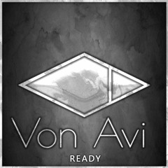 Von Avi - Ready