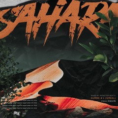 GURME x L(IZREAL)- SAHARA