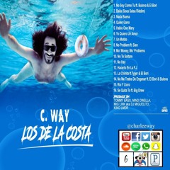 No Soy Como Tu-Charlee Way ft. Bulova & El BOri (Los de la Costa-SEcret STudio)