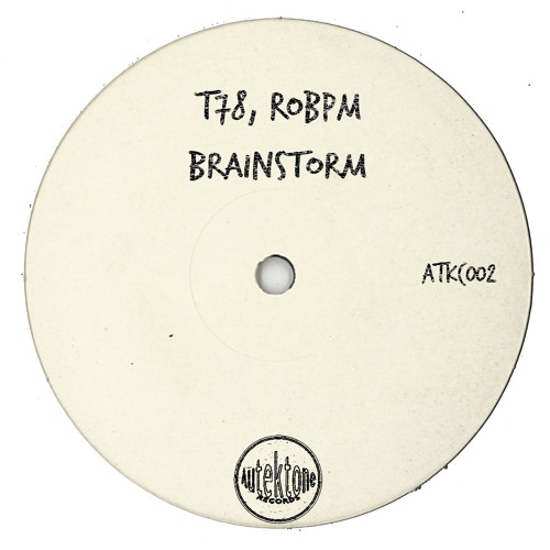T78, ROBPM  "Brainstorm" (Preview) (Taken from Tektones #2)(Out Now)