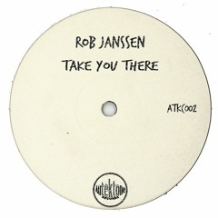Rob Janssen  "Take You There" (Preview) (Taken from Tektones #2)(Out Now)