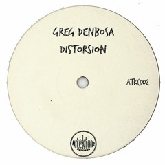 Greg Denbosa  "Distorsion" (Preview) (Taken from Tektones #2)(Out Now)