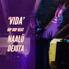 VIDA Hip Hop Beat (Naalü DeJota Prod')
