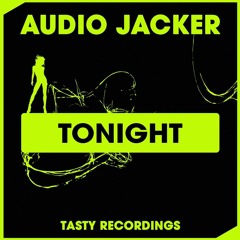 Audio Jacker - Tonight (Discotron Radio Remix)