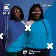 Studio West Weekend Mix Vol. 37 Mixed By Chocolate Swirl